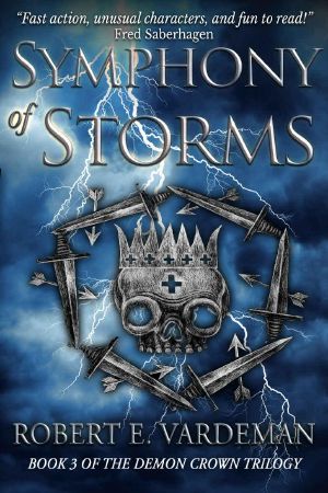 [The Demon Crown Trilogy 03] • A Symphony of Storms